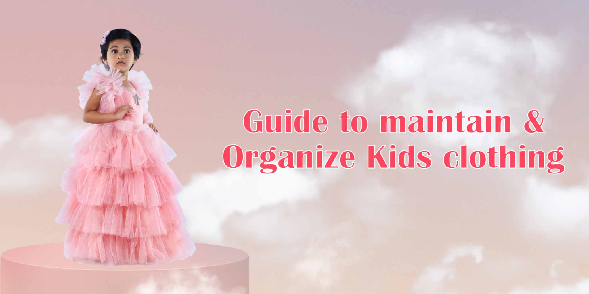 Smart Ways to Handle your Kid’s Expensive Clothes